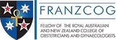 Fellow of The Royal Australian and New Zealand College of Obstetricians and Gynaecologists